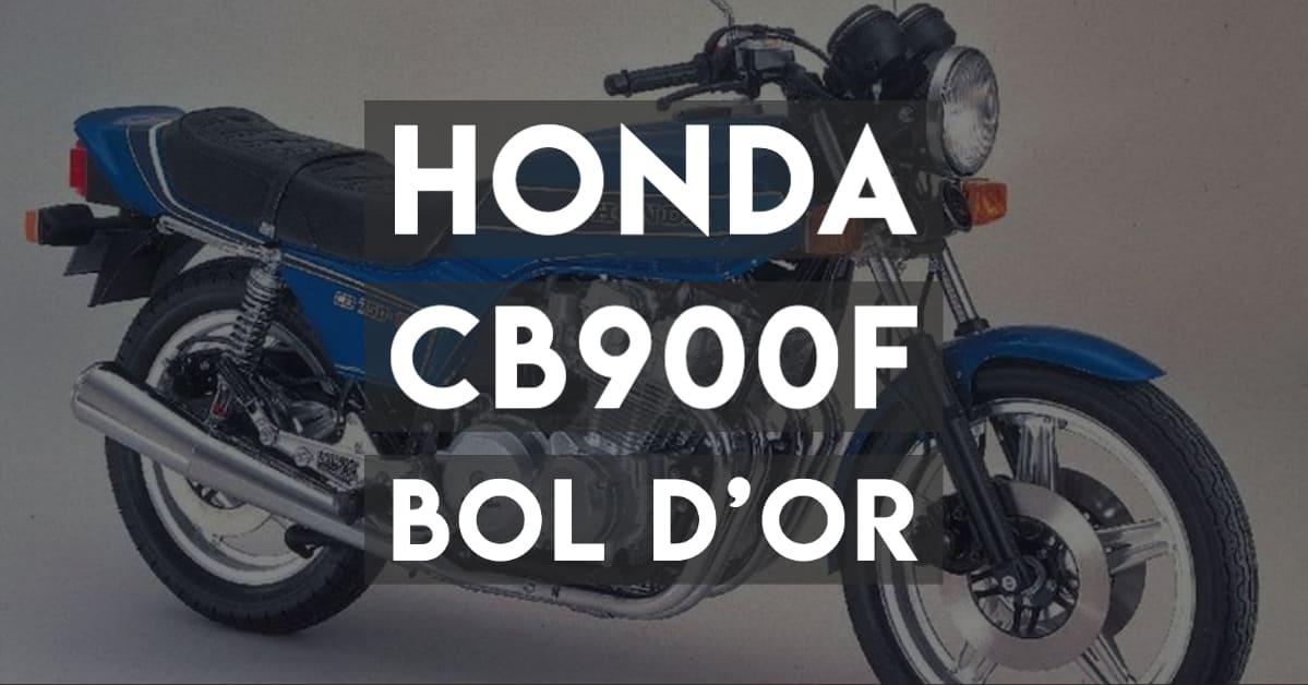 Regret and My First Motorcycle — A Honda CB900F Bol d'Or