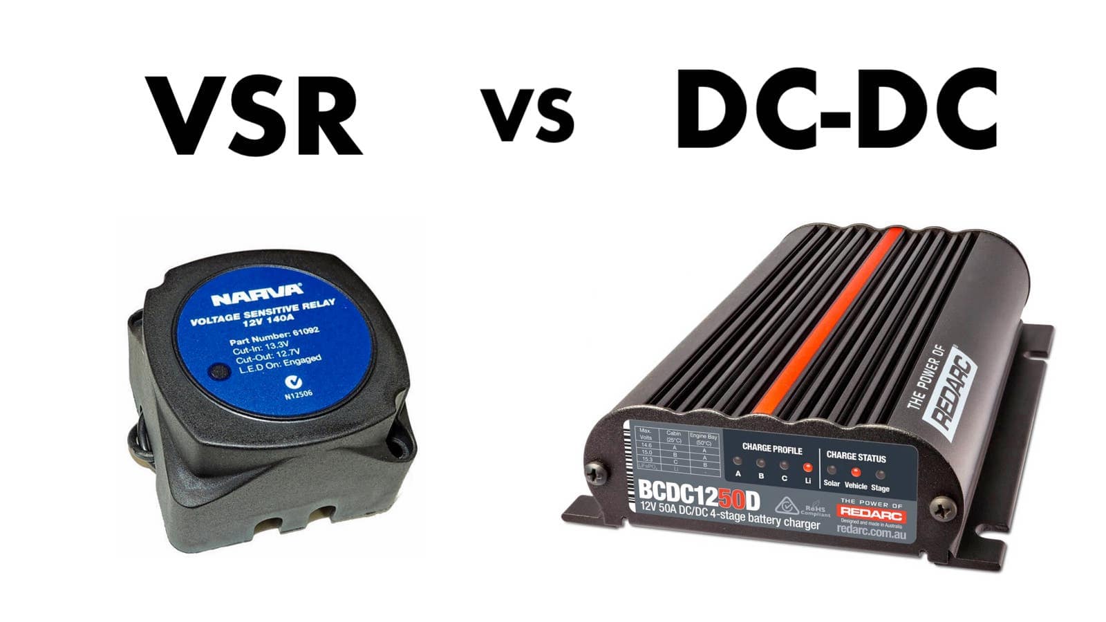 Dual Battery Systems — DC-DC charger vs VSR/Isolator